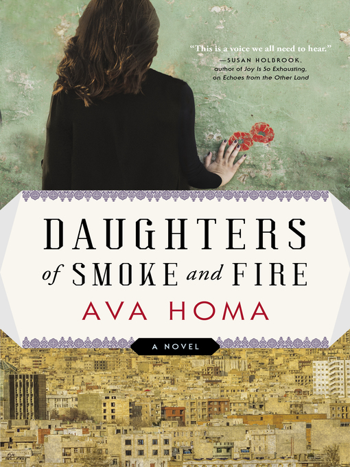 Title details for Daughters of Smoke and Fire by Ava Homa - Available